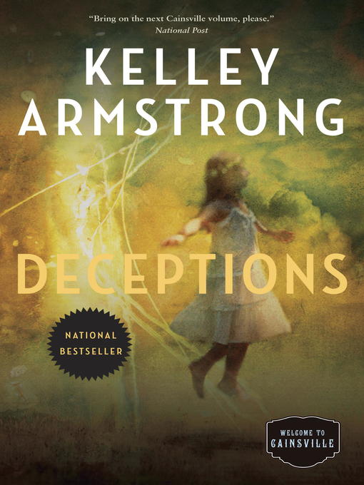 Title details for Deceptions by Kelley Armstrong - Available
